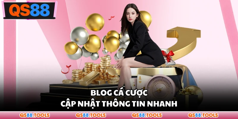 Blog đánh giá cập nhật thông tin nhanh chóng