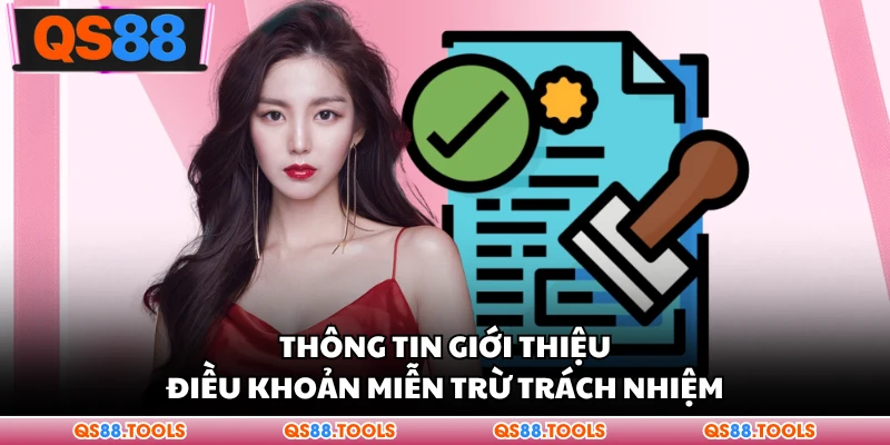 Thông tin giới thiệu điều khoản miễn trừ trách nhiệm